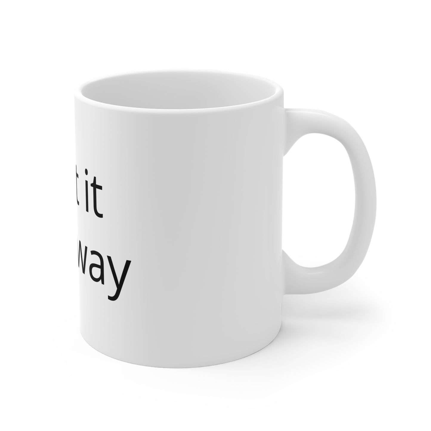 Customizable 11oz White Coffee Mug — "Print it your way" Personalized Gift