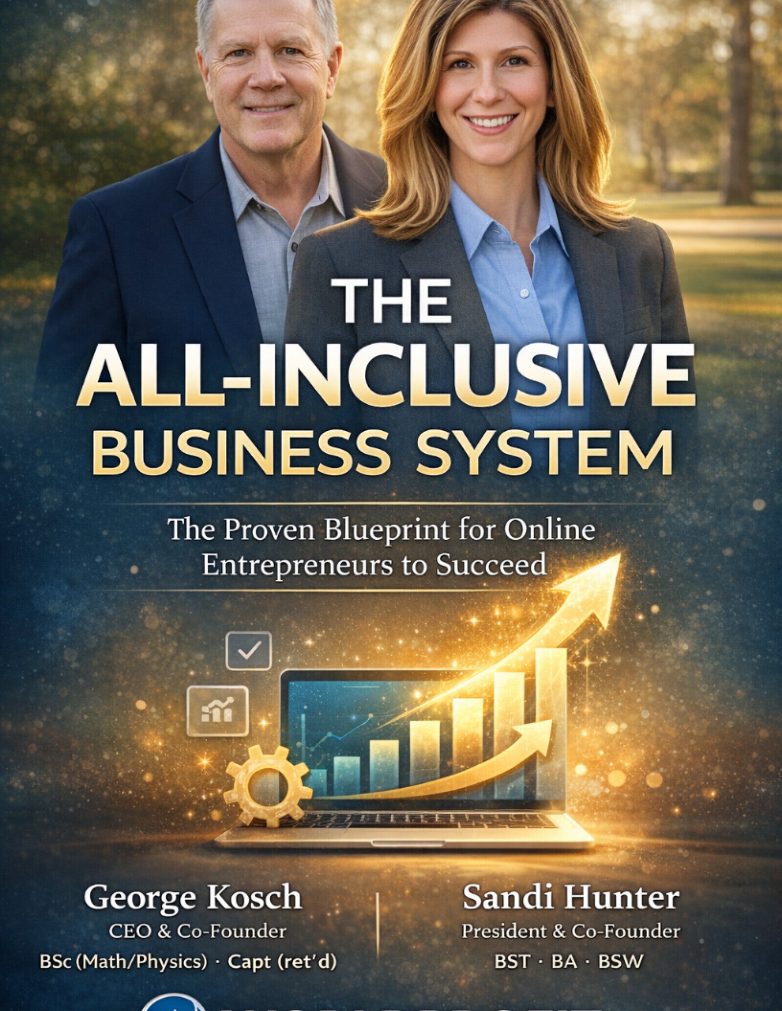 The All-Inclusive Business System: The Proven Blueprint for Online Entrepreneurs to Succeed