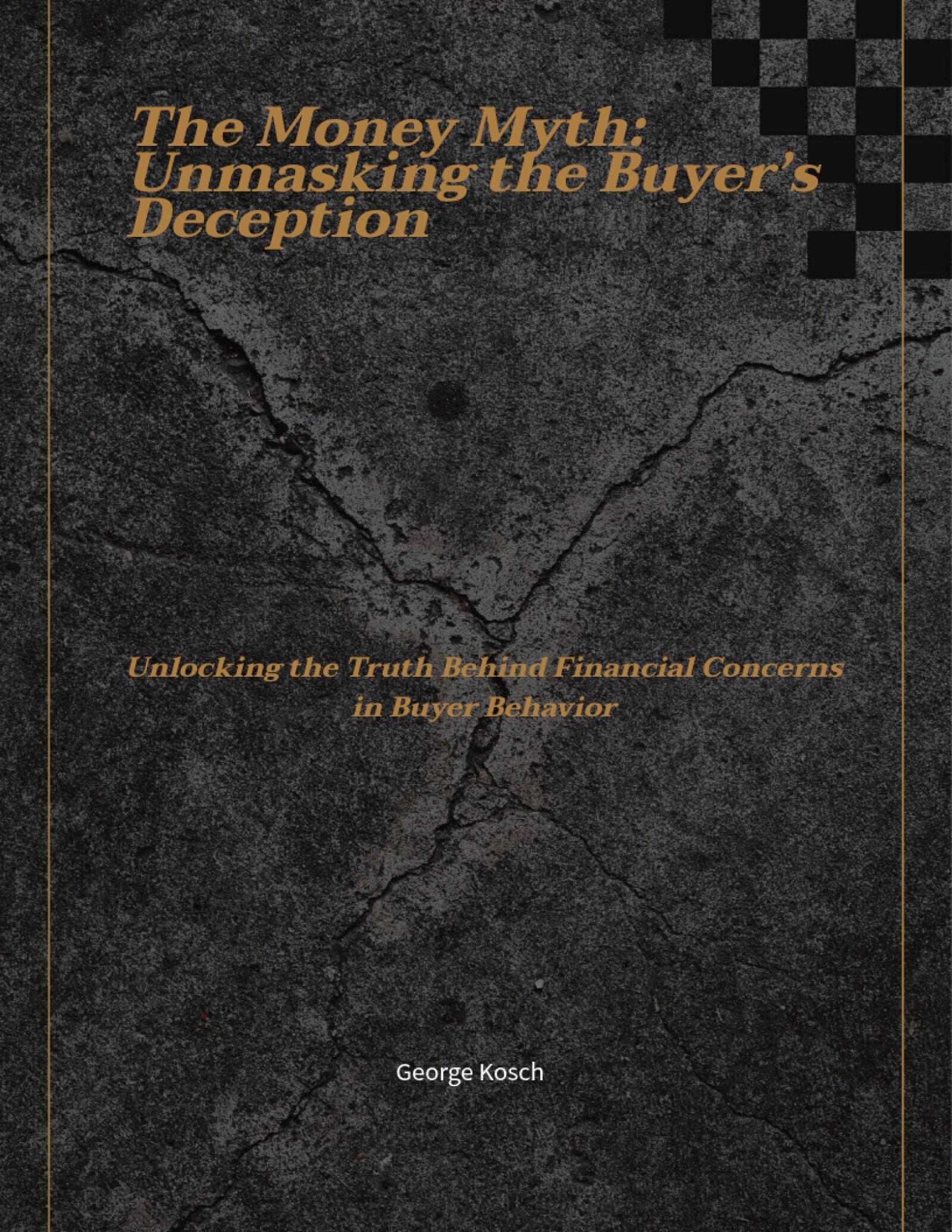 The Money Myth: Unmasking the Buyer’s Deception